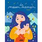 La maison maman : Môme : Couverture rigide