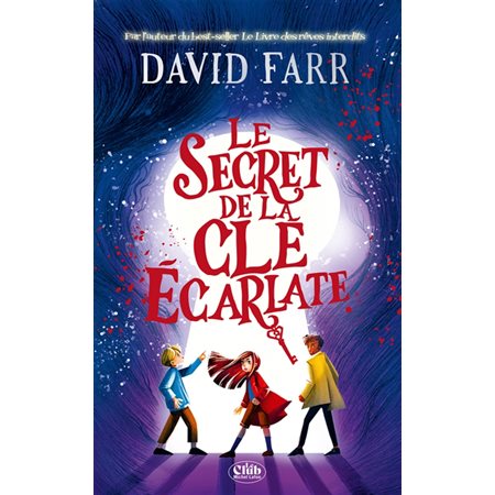Le secret de la clé écarlate : Le club : 9-11