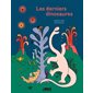 Les derniers dinosaures : Môme : Couverture rigide