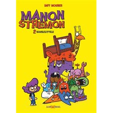 Manon Stremon & Pataprout T.02 : Souslelitville : Bande dessinée