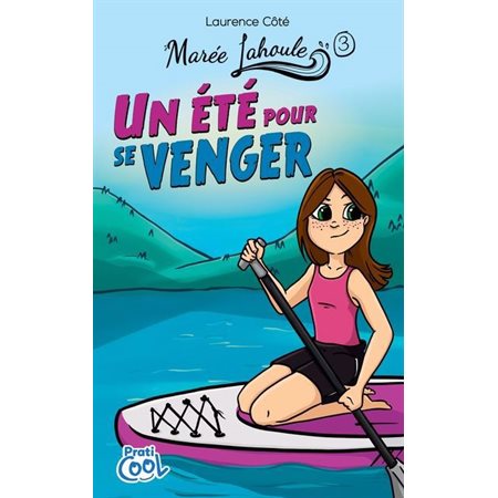 Un été pour se venger, Marée Lahoule, 3