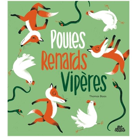 Poules, renards, vipères : Couverture rigide