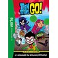 Teen titans go ! T.01 : Le concours du meilleur détective : Bibliothèque verte : 6-8