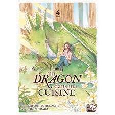 Un dragon dans ma cuisine T.04 : Manga : ADO : SHONEN