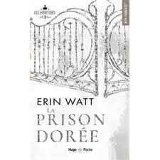 Les héritiers T.03 : La prison dorée (FP) : NR