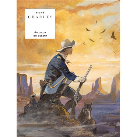 Au coeur du désert : Signé : Bande dessinée