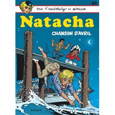 Natacha T.24 : Chanson d'avril : Bande dessinée