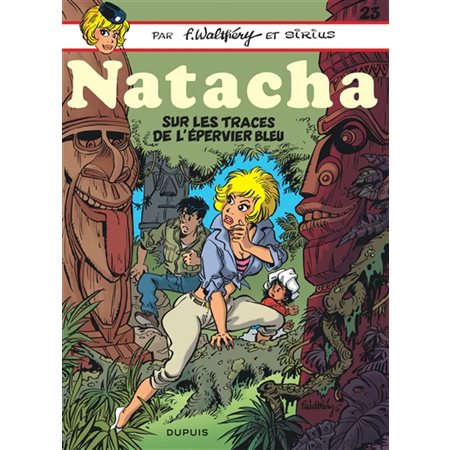 Natacha T.23 : Sur les traces de L'Epervier bleu : Bande dessinée