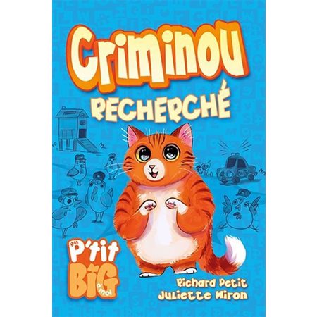 Criminou recherché : Mon p'tit big à moi : 6-8
