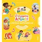 L'école maternelle : L'imagerie animée : Livre cartonné