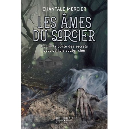 Les âmes du sorcier : Ouvrir la porte des secrets peut parfois coûter cher : 15-17