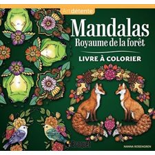 Mandalas : Royaume de la forêt : Livre à colorier : Art détente