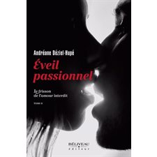 Éveil passionnel : Le frisson de l’amour interdit : ERO