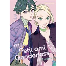 Mon petit ami genderless T.03 : Manga : ADO : Shôjo