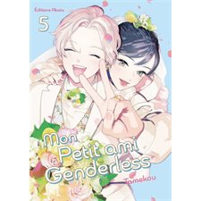 Mon petit ami genderless T.05 : Manga : ADO : Shôjo