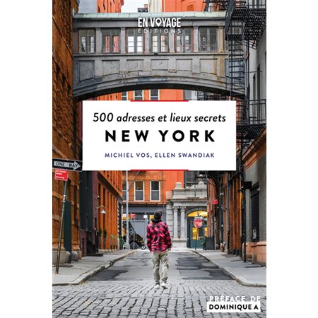 New York : 500 adresses et lieux secrets