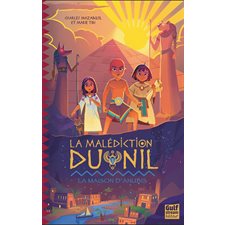 La malédiction du Nil T.01 : La maison d'Anubis : 9-11