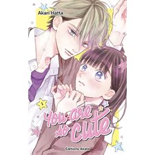 You are so cute T.01 : Manga : ADO : SHOJO