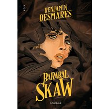 Barabal Skaw : Epik ; 12-14