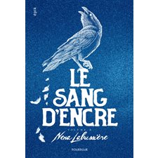 Le sang d'encre T.02 ; 12-14