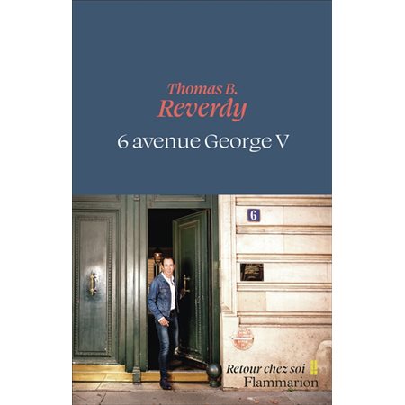 6 avenue Georges V, Retour chez soi