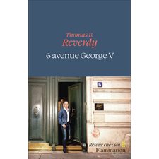 6 avenue Georges V, Retour chez soi