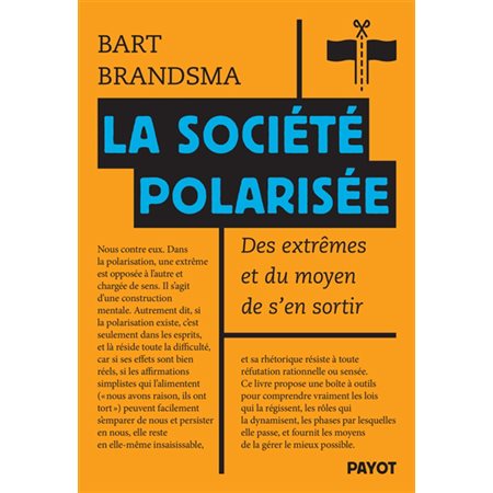 La société polarisée : des extrêmes et du moyen de s'en sortir