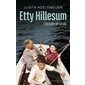 Etty Hillesum : l'histoire de sa vie