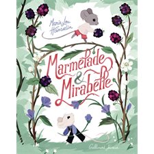 Marmelade & Mirabelle : Couverture rigide