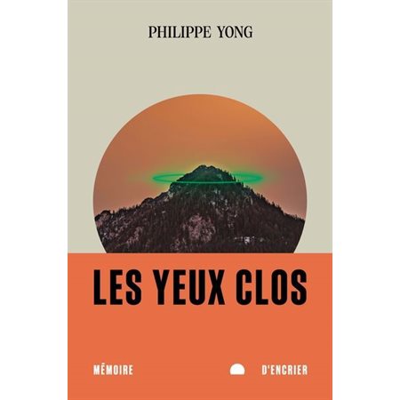 Les yeux clos : Roman