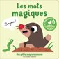 Les mots magiques : Mes petits imagiers sonores ; Livre cartonné