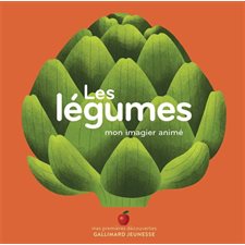 Les légumes : Mon imagier animé : Mes premières découvertes. Imagiers : Livre cartonné