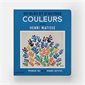 Du bleu et d'autres couleurs : Avec Henri Matisse : Premiers pas avec les grands artistes : Livre cartonné