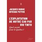 L'Exploitation de notre eau par Rio Tinto : Quel avenir pour le Québec ? : Manifestement