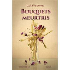Bouquets meurtris