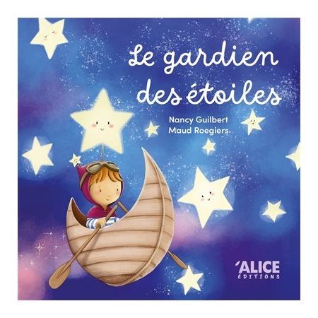Le gardien des étoiles : Livre cartonné