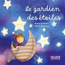 Le gardien des étoiles : Livre cartonné