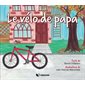 Le vélo de papa : Couverture souple