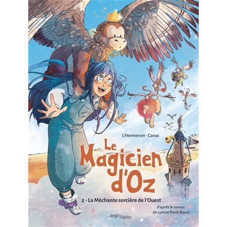 Le magicien d'Oz T.02 : La méchante sorcière de l'Ouest : Bande dessinée