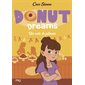 Donut dreams T.02 : Un zeste de jalousie : 6-8