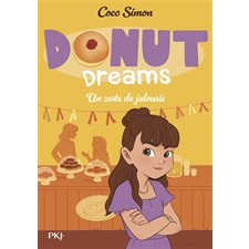 Donut dreams T.02 : Un zeste de jalousie : 6-8