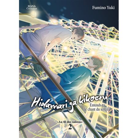 Hidamari ga kikoeru : entends-tu le chant du soleil ? : au fil des saisons T.02 : Manga : ADT : Sienen
