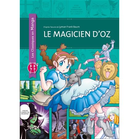 Les classiques en manga : Le magicien d'Oz