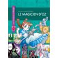Les classiques en manga : Le magicien d'Oz