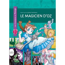 Les classiques en manga : Le magicien d'Oz