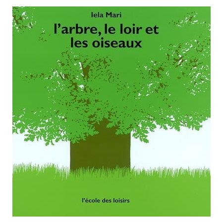 L'arbre, le loir et les oiseaux