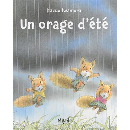 Un orage d'été : Les petits Mijade