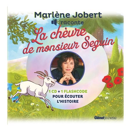 Marlène Jobert raconte : La chèvre de monsieur Seguin + CD
