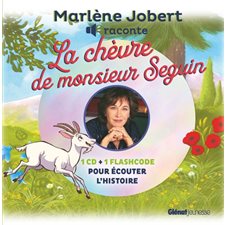 Marlène Jobert raconte : La chèvre de monsieur Seguin + CD