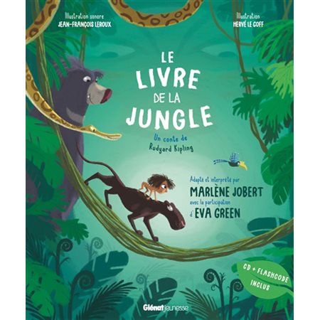 Le livre de la jungle, raconté par Marlène Jobert et Eva Green + CD